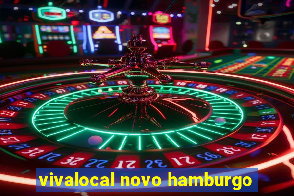 vivalocal novo hamburgo